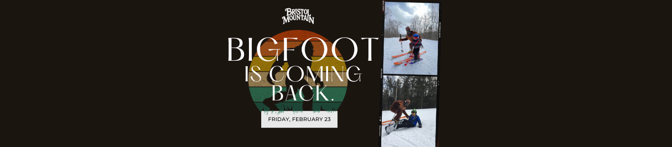 Bigfoot is coming back! Friday, February 23
